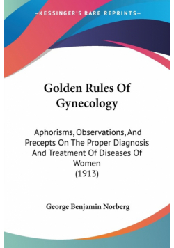 Golden Rules Of Gynecology