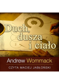 Duch, dusza i ciało