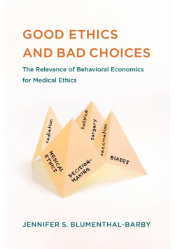 Good Ethics and Bad Choices