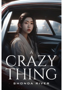 A Crazy Thing