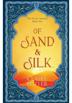 Of Sand & Silk
