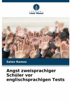 Angst zweisprachiger Schüler vor englischsprachigen Tests