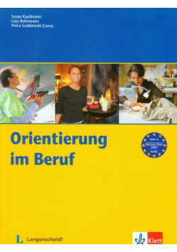 Orientierung im Beruf A2/B1 LektorKlett