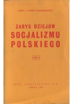 Zarys dziejów socjalizmu polskiego Tom II