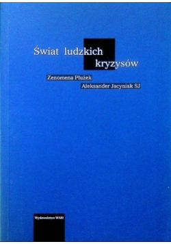 Świat ludzkich kryzysów