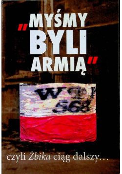 Myśmy byli armią Tom 4
