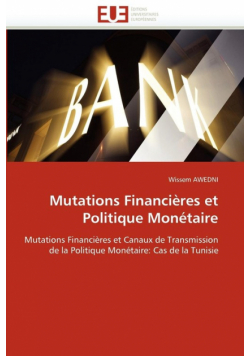 Mutations financières et politique monétaire