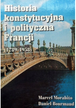 Historia konstytucyjna i polityczna Francji  1789 - 1958