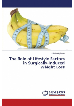The Role of Lifestyle Factors in Surgically-Induced Weight Loss
