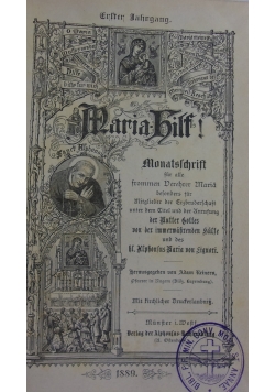Maria Hilf!, 1889r.