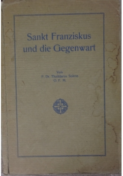 Sankt Franziskus und die Gegenwart, 1927 r.