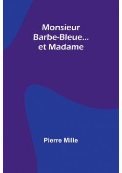 Monsieur Barbe-Bleue... et Madame
