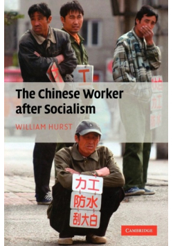 The Chinese Worker After Socialism