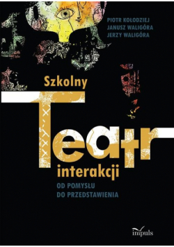 Szkolny teatr interakcji