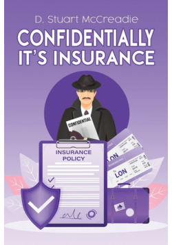 Confidentially It's Insurance