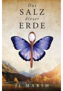 Das Salz dieser Erde