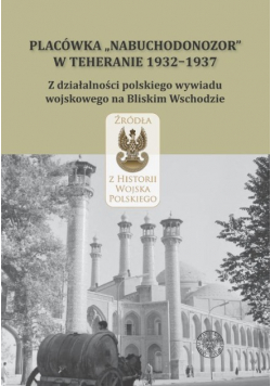 Placówka Nabuchodonozor w Teheranie 1932-1937