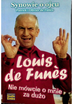 Louis de Funes Nie mówcie o mnie za dużo