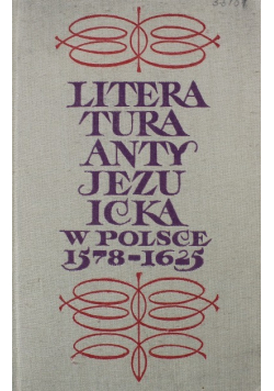 Literatura antyjezuicka w Polsce 1578 1625