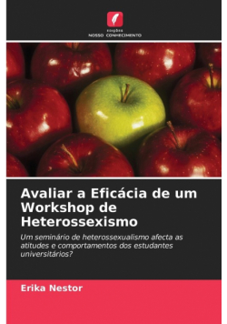 Avaliar a Eficácia de um Workshop de Heterossexismo