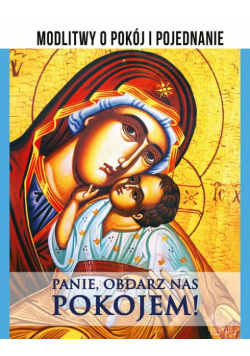 Panie, obdarz nas pokojem!
