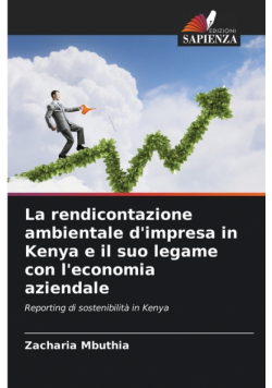 La rendicontazione ambientale d'impresa in Kenya e il suo legame con l'economia aziendale