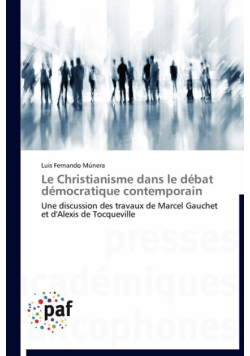 Le christianisme dans le débat démocratique contemporain