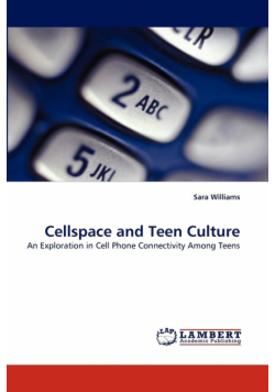 Cellspace and Teen Culture
