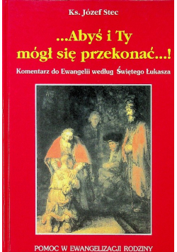 Abyś I Ty Mógł Się Przekonać