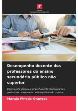 Desempenho docente dos professores do ensino secundário público não superior