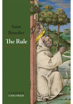 The Rule of St Benedict