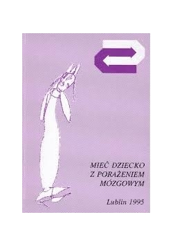 Mieć dziecko z porażeniem mózgowym