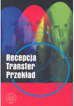 Recepcja Transfer Przekład Tom 2