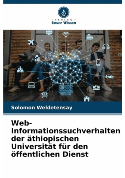 Web-Informationssuchverhalten der äthiopischen Universität für den öffentlichen Dienst