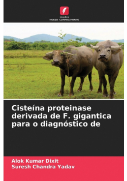 Cisteína proteinase derivada de F. gigantica para o diagnóstico de