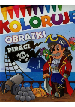 Piraci Koloruję obrazki