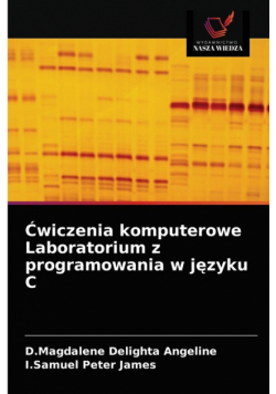 Ćwiczenia komputerowe Laboratorium z programowania w języku C
