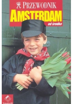 Przewodnik  Amsterdam od środka