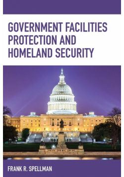 Government Facilities Protection and Homeland Security