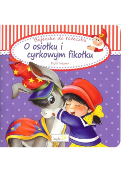 O osiołku i cyrkowym fikołku