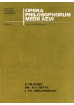 Opera Philosophorum Medii Aev Awicenna i średniowieczna filozofia Arabska