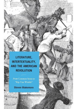 Literature, Intertextuality, and the American Revolution