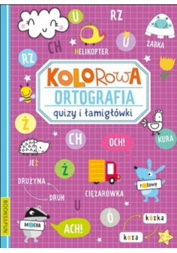 Kolorowa ortografia. Quizy i łamigłówki