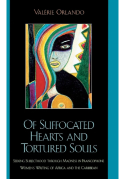 Of Suffocated Hearts and Tortured Souls