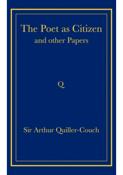 The Poet as Citizen and Other Papers