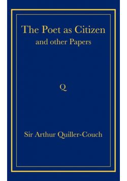 The Poet as Citizen and Other Papers
