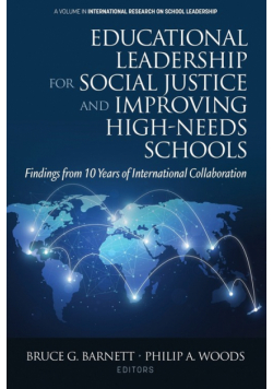 Educational Leadership for Social Justice and Improving High-Needs Schools