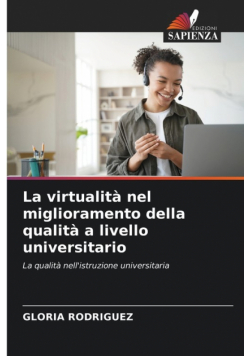 La virtualità nel miglioramento della qualità a livello universitario