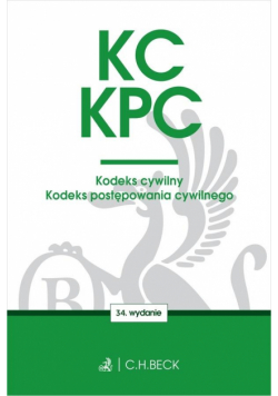KC. KPC. Kodeks cywilny. Kodeks postępowania cywil