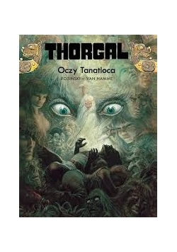 Thorgal. Oczy Tanatloca